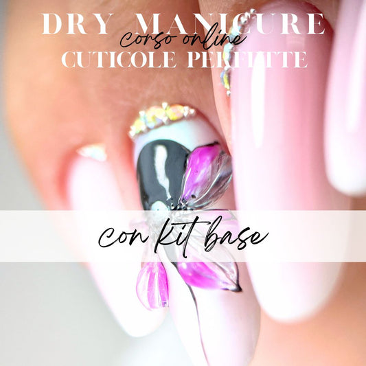 DRY MANICURE PRO– Cuticole perfette e lavoro pulito (con tecnica Fabio Billoni + kit completo) - online