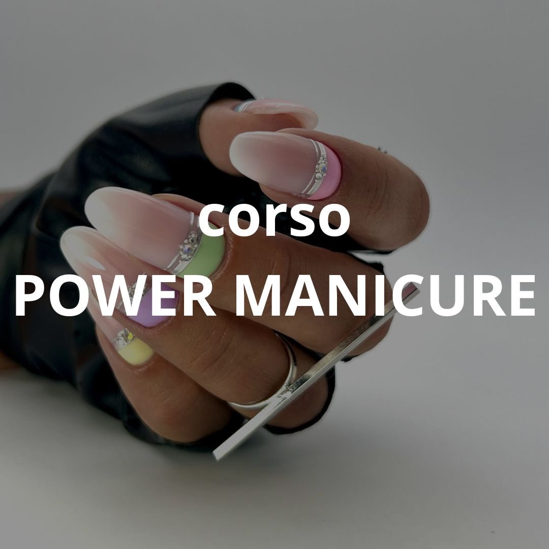 CORSO ONLINE POWER MANICURE - Fabio Billoni