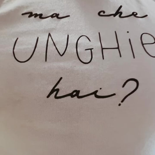 T-SHIRT - MAGLIETTA “Ma che unghie hai?”